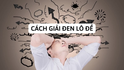 Cách xả xui trong lô đề giúp anh em vượt dòng, giành thắng lớn